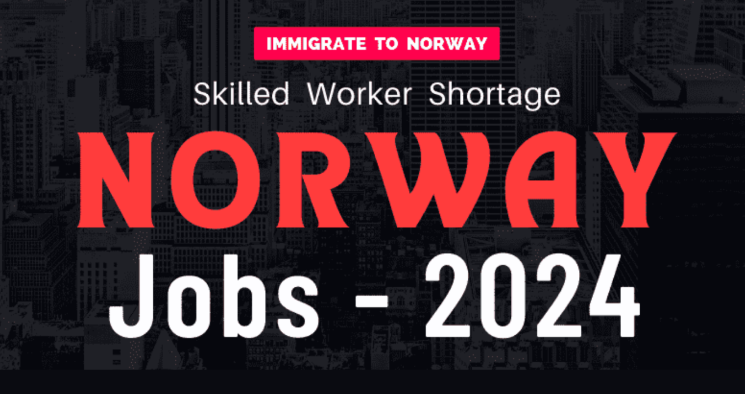 Verified Skills Shortage Jobs in Norway 2023